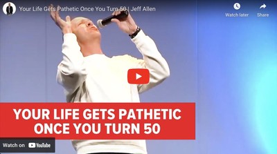Your Life Gets Pathetic Once You Turn 50 | Jeff Allen
