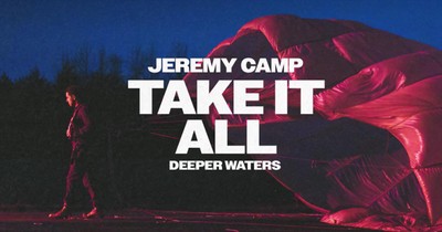 Jeremy Camp - Take It All