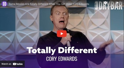 Some Movies Are Totally Different When You Get Older. Cory Edwards