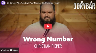 Be Careful Who You Give Your Number To. Christian Pieper