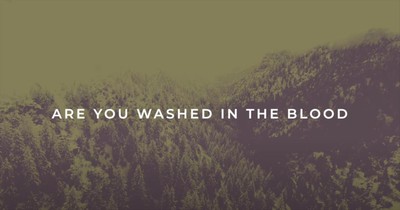 ‘Are You Washed in the Blood’ Cover Will Touch Your Heart
