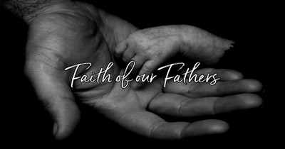 Faith of our Fathers