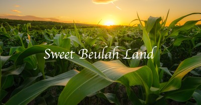 Sweet Beulah Land