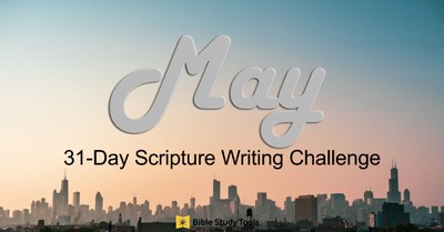May's 31-Day Scripture Writing Challenge