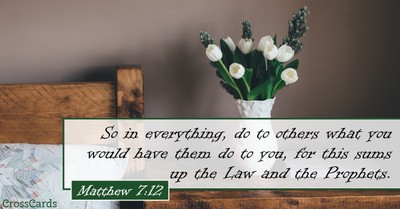 Your Daily Verse - Matthew 7:12