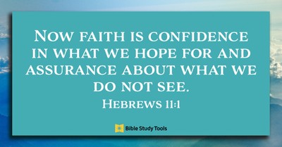 Crawling by Faith (Hebrews 11:1) - Your Daily Bible Verse - February 22