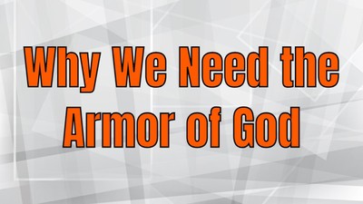 The Armor of God Beyond Sunday School Lessons