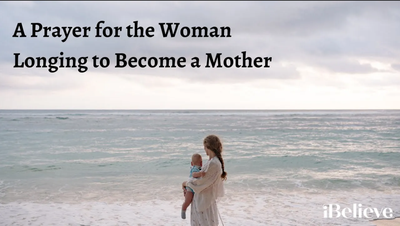 A Prayer for the Woman Longing to Become a Mother | WFIL 560 AM ...