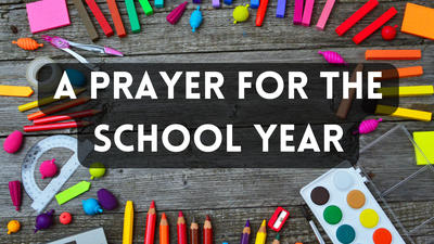 A Prayer for the School Year