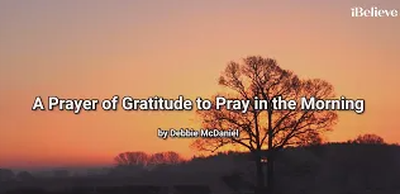 A Prayer of Gratitude to Pray in the Morning