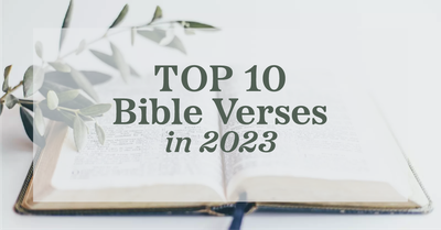Top 10 Most Read Bible Verses in 2023