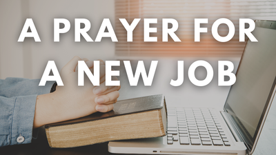 A Prayer for a New Job