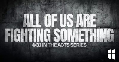 All of Us Are Battling Something | Pastor Shane Idleman