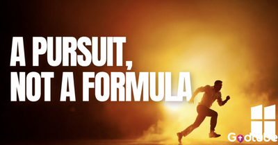 A Pursuit Not a Formula