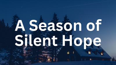 A Season of Silent Hope | Your Nightly Prayer