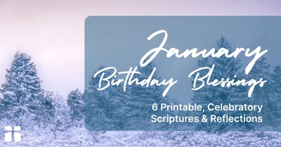 January Birthday Blessings
