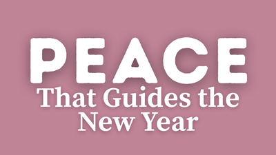Peace That Guides the New Year | Your Nightly Prayer