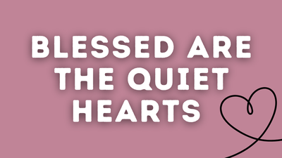 Blessed Are the Quiet Hearts | Your Nightly Prayer