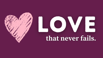 Love That Never Fails | Your Nightly Prayer