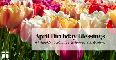 April Birthday Blessings