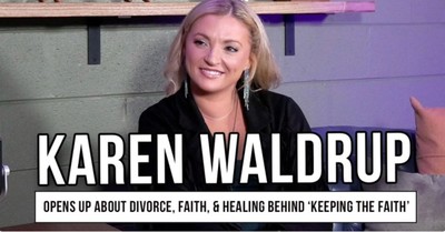 Karen Waldrup Opens Up About Divorce, Faith, and Healing Behind ‘Keeping The Faith’