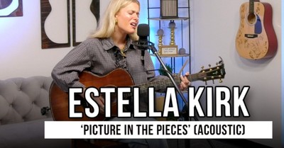 Estella Kirk Performs ‘Picture in the Pieces’ Acoustic for GodTube Music