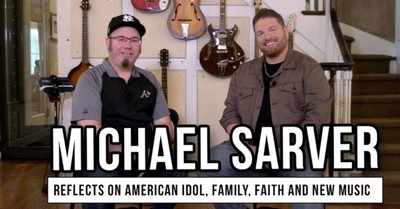 Michael Sarver Opens Up About His Journey From American Idol to Christian Music