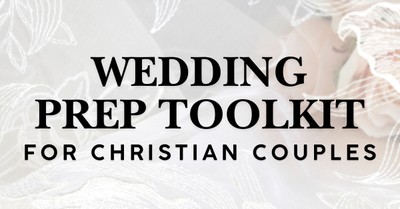Wedding Prep Toolkit for Christian Couples