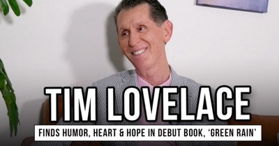 Tim Lovelace Finds Humor, Heart and Hope in His First Book, 'Green Rain'