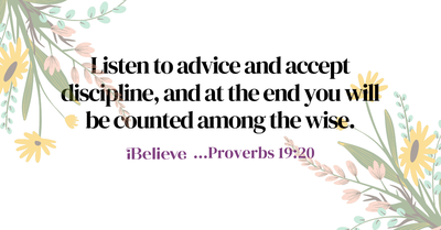 Your Daily Verse - Proverbs 19:20 - August 6th
