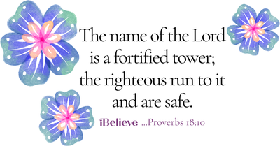 Your Daily Verse - Proverbs 18:10 - August 15th