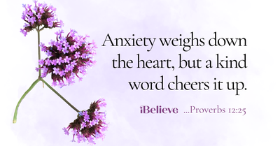 Your Daily Verse - Proverbs 12:25 - August 20th