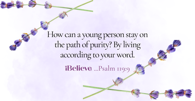 Your Daily Verse - Psalm 119:9 - August 21st