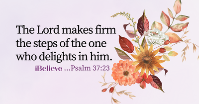 Your Daily Verse - Psalm 37:23 - September 1st