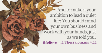 Your Daily Verse - 1 Thessalonians 4:11 - September 10th
