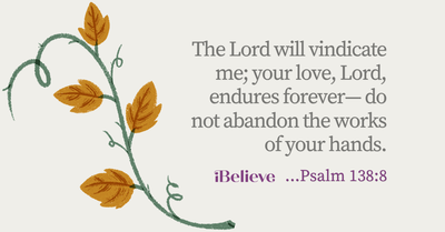 Your Daily Verse: Psalm 138:8 - September 14th