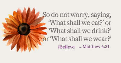 Your Daily Verse - Matthew 6:31 - September 19th