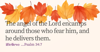 Your Daily Verse - Psalm 34:7 - October 7th