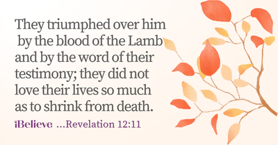 Your Daily Verse - Revelation 12:11 - October 17th
