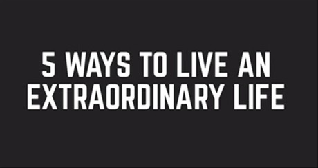 5 Ways To Live An Extraordinary Life - With Bob Goff