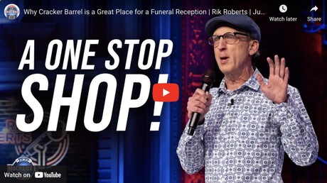 Why Cracker Barrel is a Great Place for a Funeral Reception | Rik Roberts