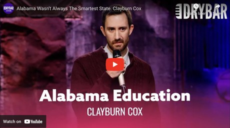 Alabama Wasn't Always The Smartest State. Clayburn Cox