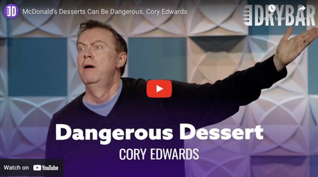 McDonald's Desserts Can Be Dangerous. Cory Edwards
