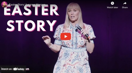 Easter Story | Leanne Morgan