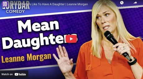 This Is What It's Like To Have A Daughter | Leanne Morgan