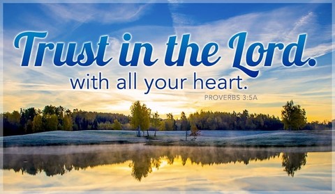 Trust the LORD!