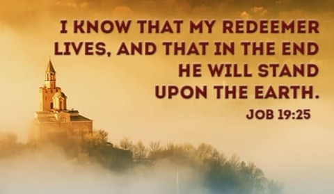 My REDEEMER LIVES!