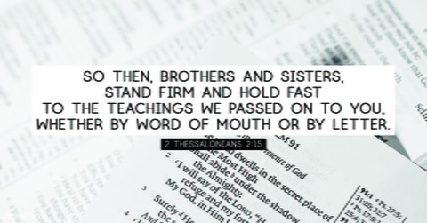 2 Thessalonians 2:15