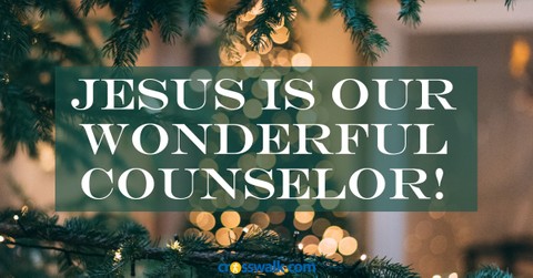 God Is Our Wonderful Counselor - Crosswalk Couples Devotional - December 19