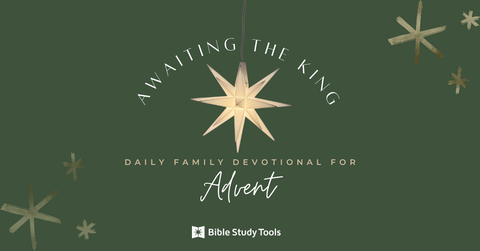 Awaiting the King: A 4-Week Family Devotional